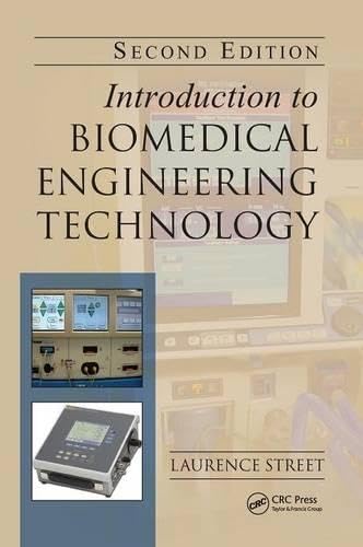 Introduction to Biomedical Engineering Technology